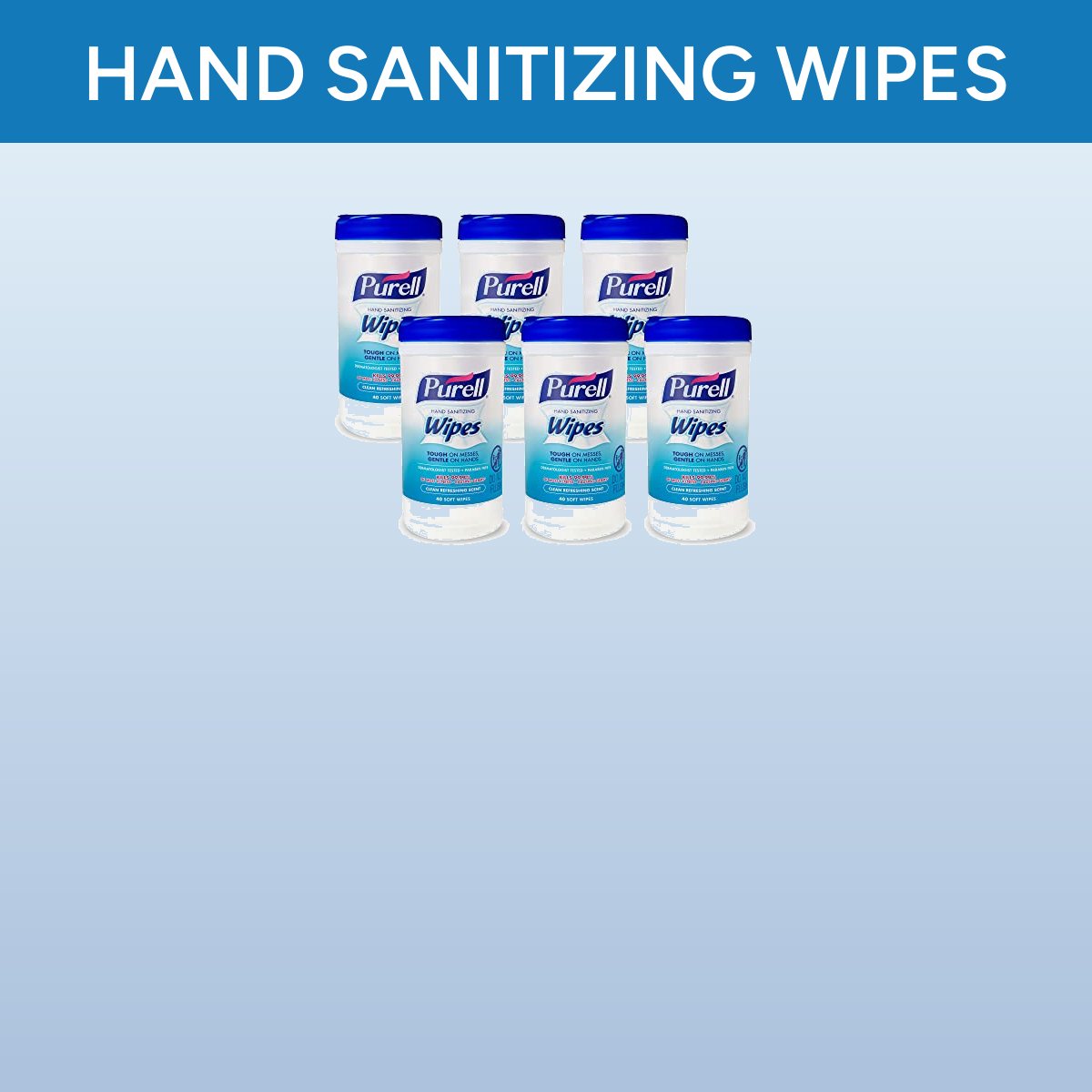 Hand Sanitizing Wipes: Hand sanitizing wipes in canisters, packets and refills